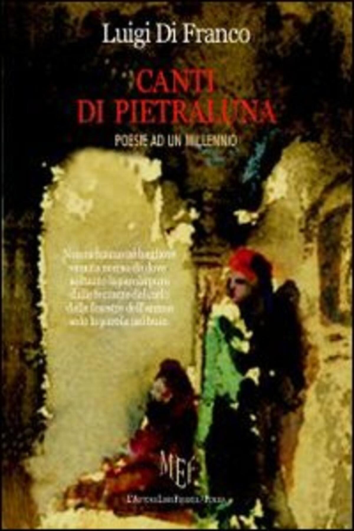 Canti di Pietraluna un inno alla Libertà – by Luigi Di Franco - 