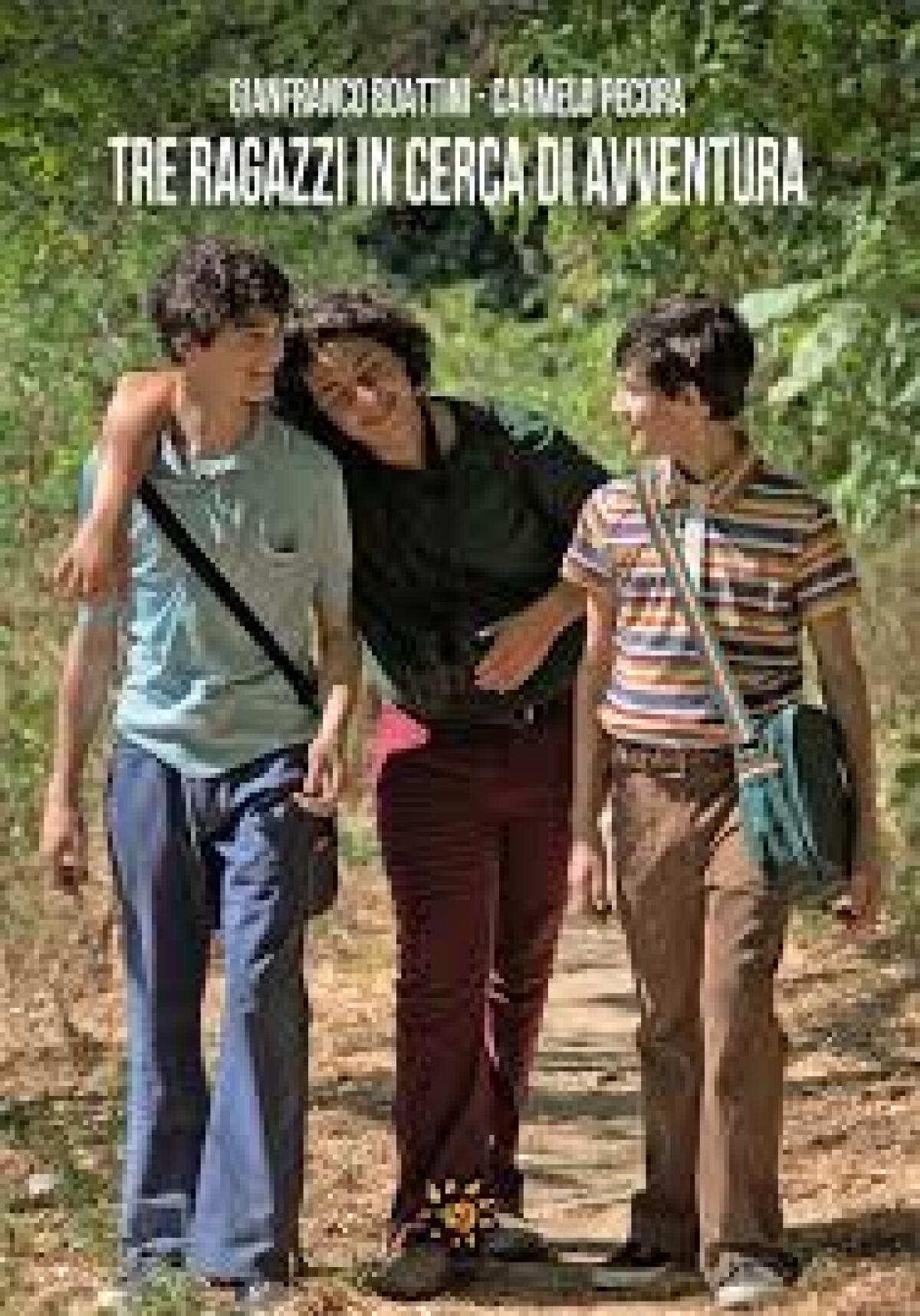 "Tre ragazzi in cerca di avventure" – by Carmelo Pecora - 