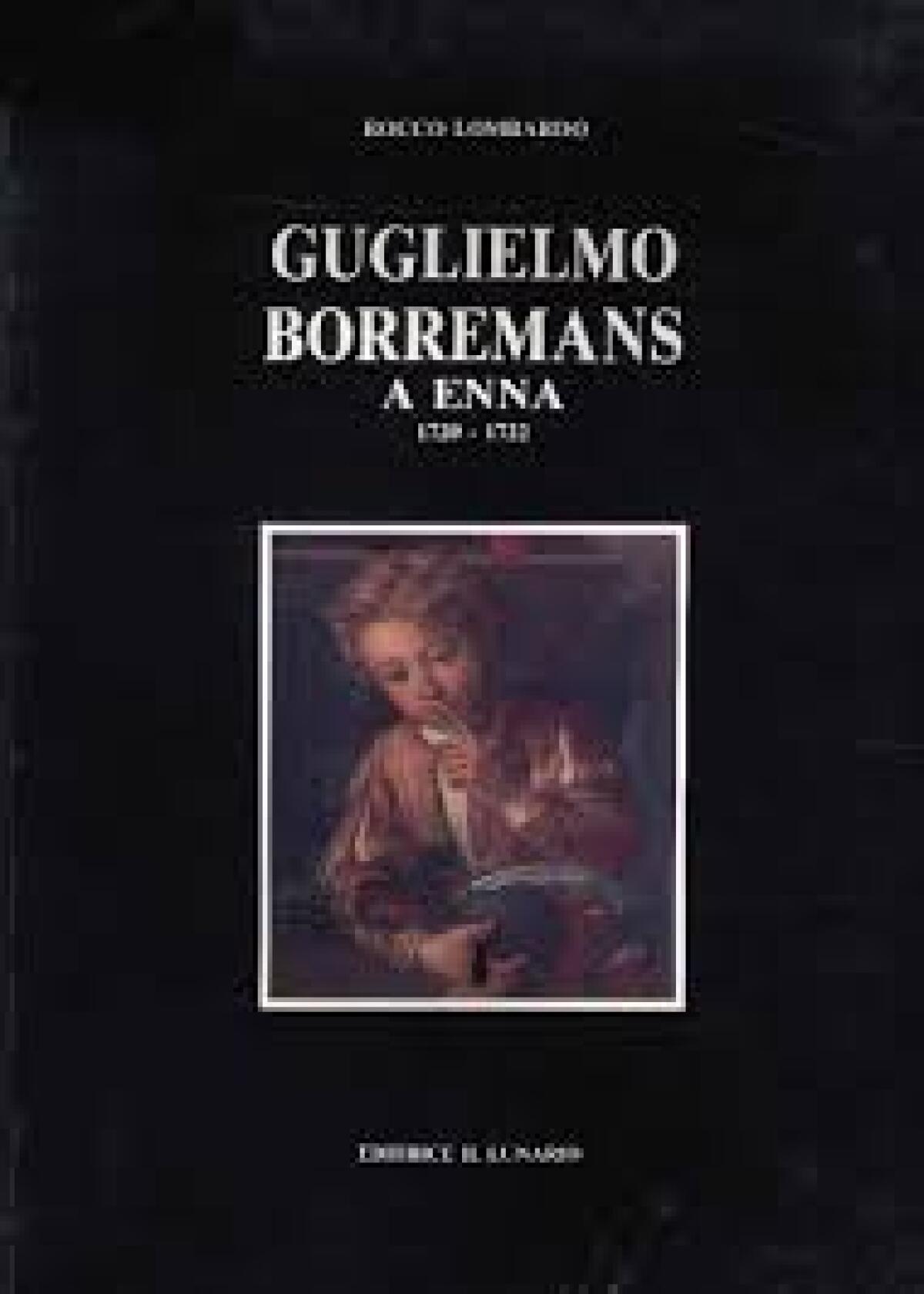 "Guglielmo Borremans a Enna" - by Rocco Lombardo - 