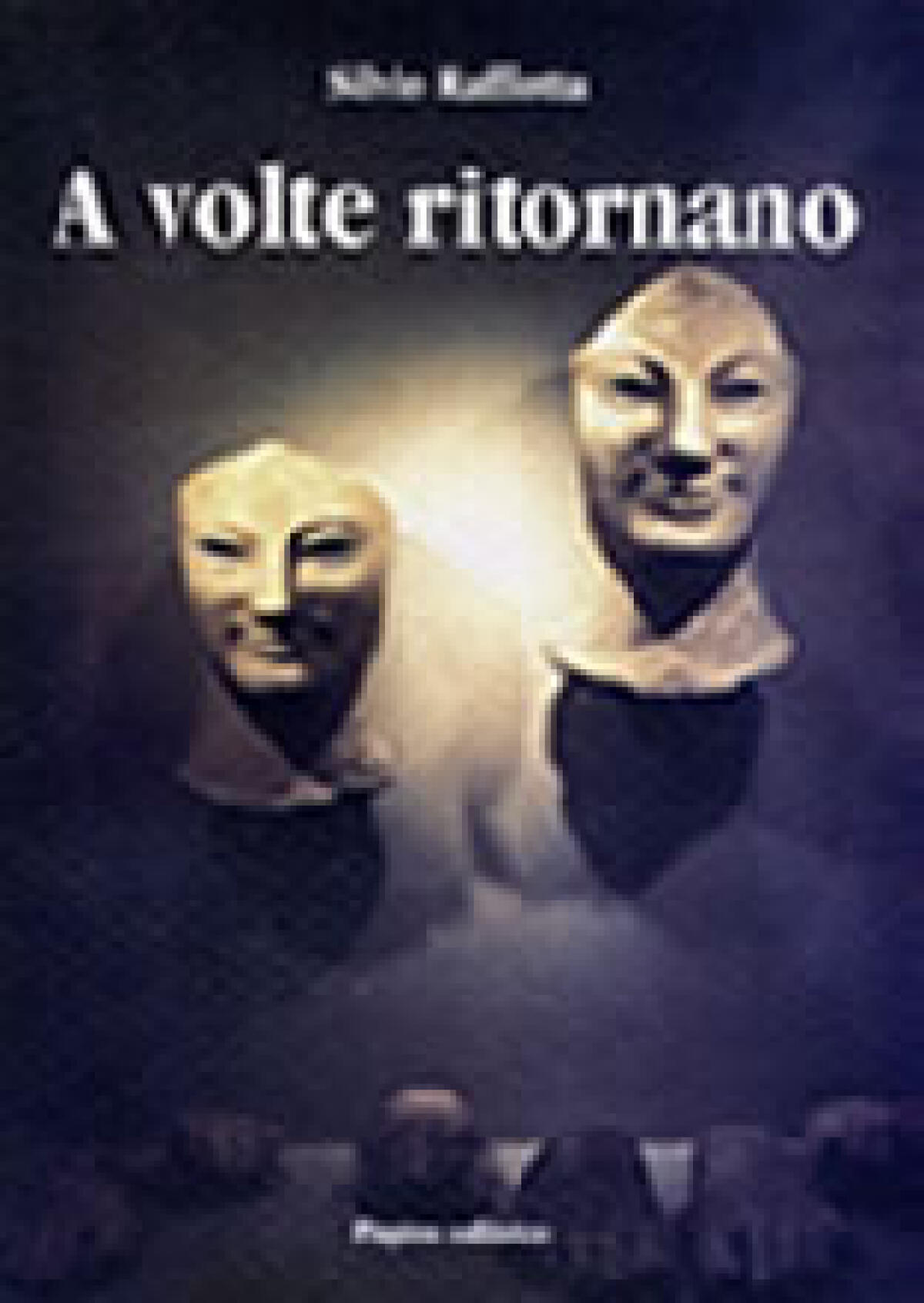 A volte ritornano - by Silvio Raffiotta - 