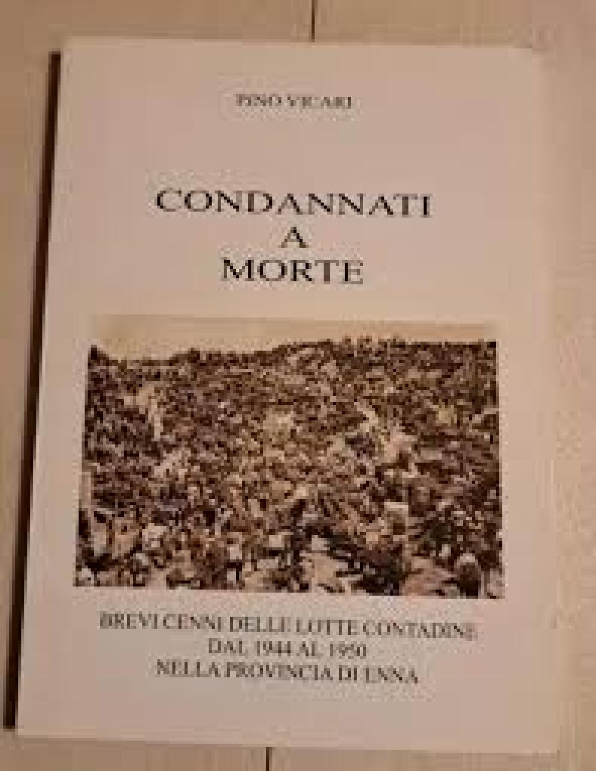 "Condannati a morte" – by Pino Vicari - 