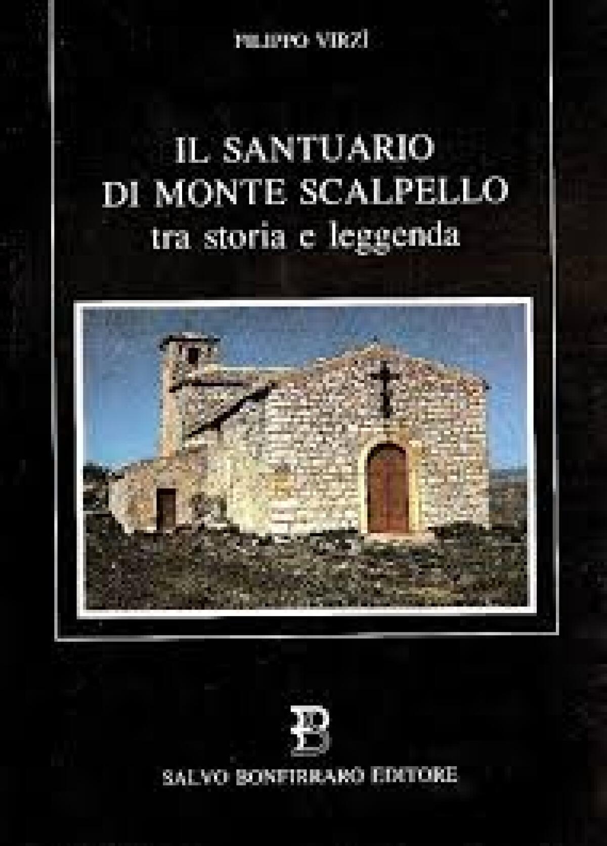 "Il Santuario di Monte Scalpello" – by Filippo Virzì - 