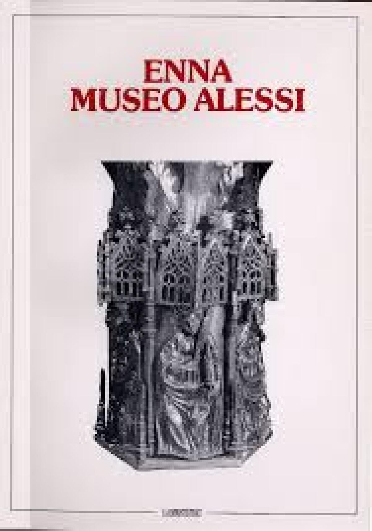 "Museo Alessi Enna" - by Ermino Farina - 
