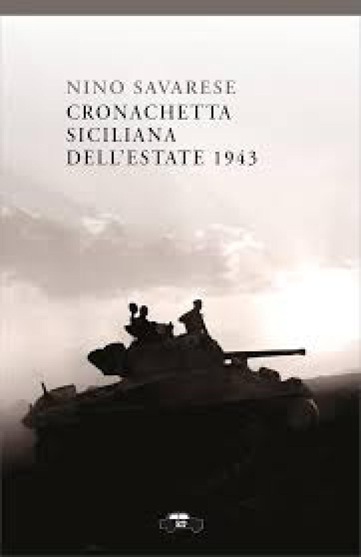 Cronachetta siciliana dell'estate 1943 – by Nino Savarese - 