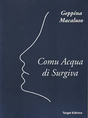 Comu Acqua di Sorgiva – by Geppina Macaluso