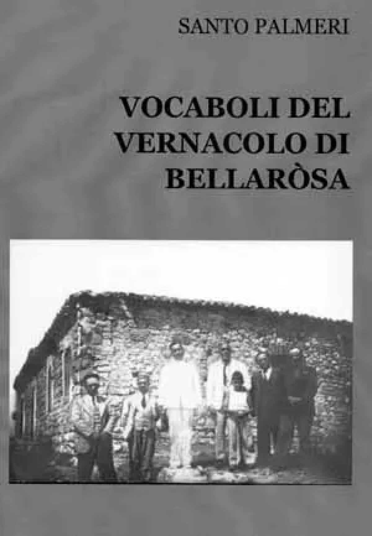 "Vocaboli del Vernacolo di Bellarosa" by Santo Palmeri - 