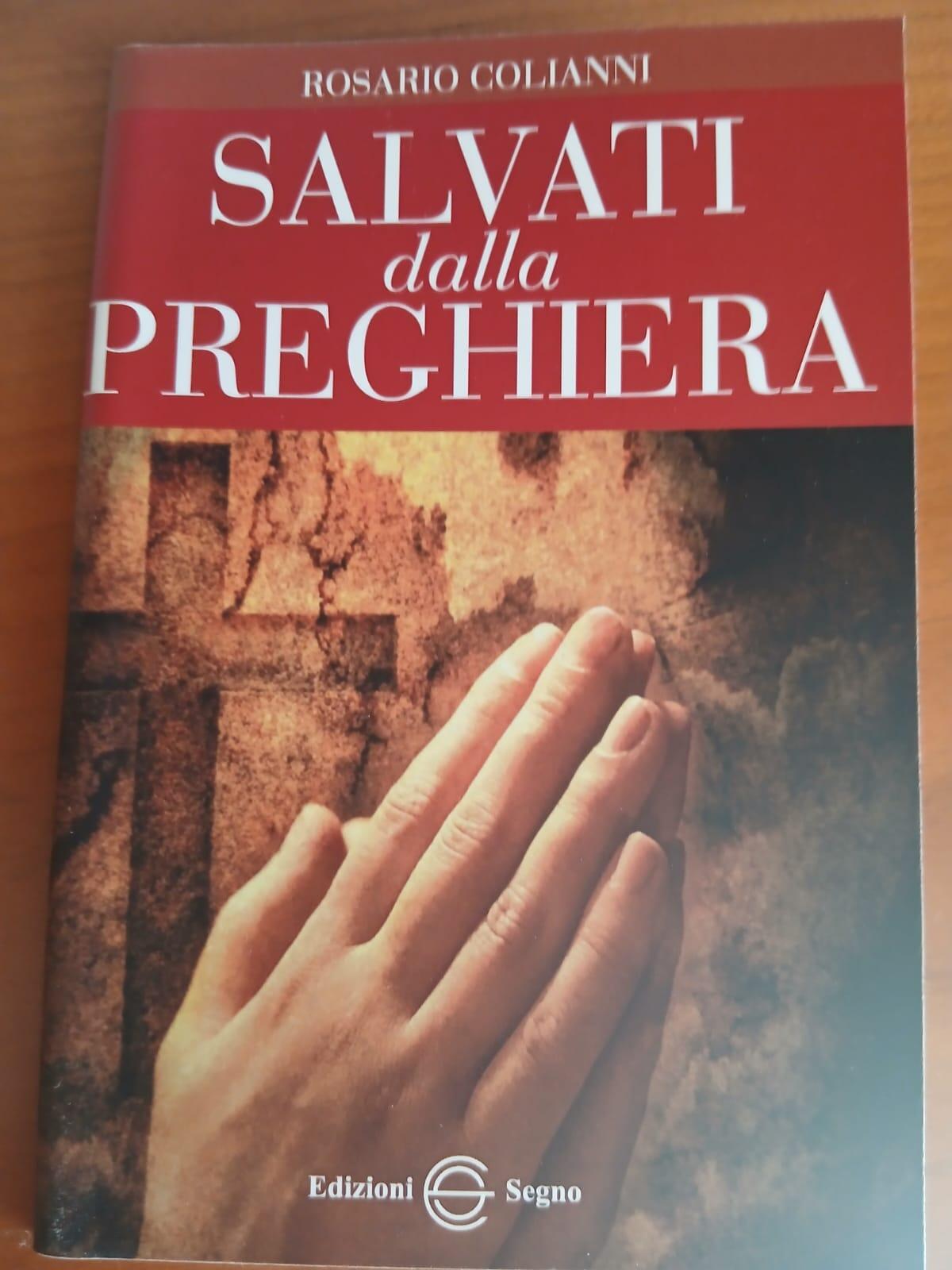 "Salvati dalla Preghiera" by Rosario Colianni - 