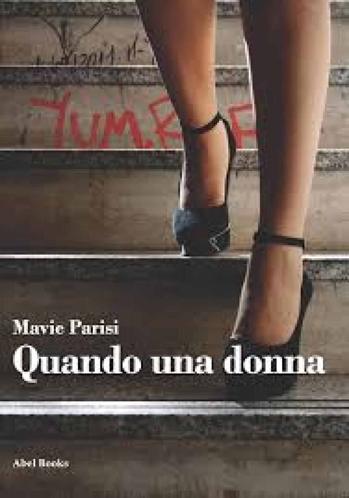 !QUANDO UNA DONNA! by Mavie Parisi - 