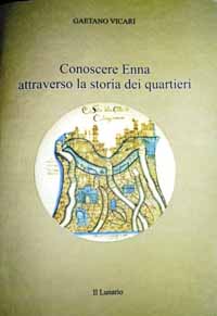 La storia di Enna by Gaetano Vicari