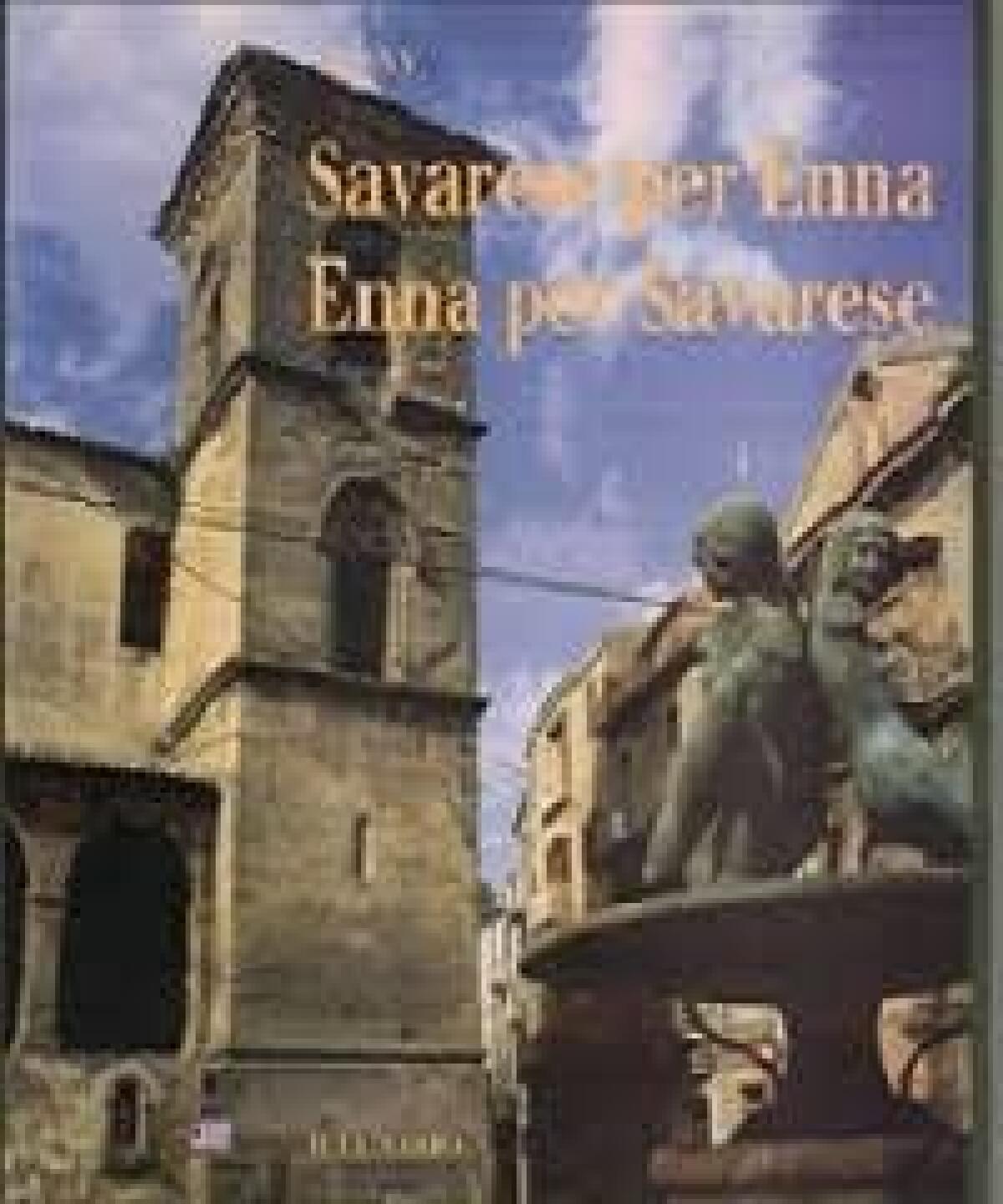 Savarese per Enna Enna per Savarese - 