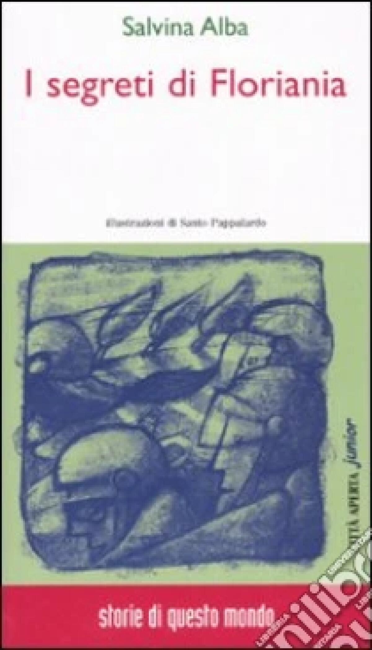 "I segreti di Floriania" by Alba Salvina - 