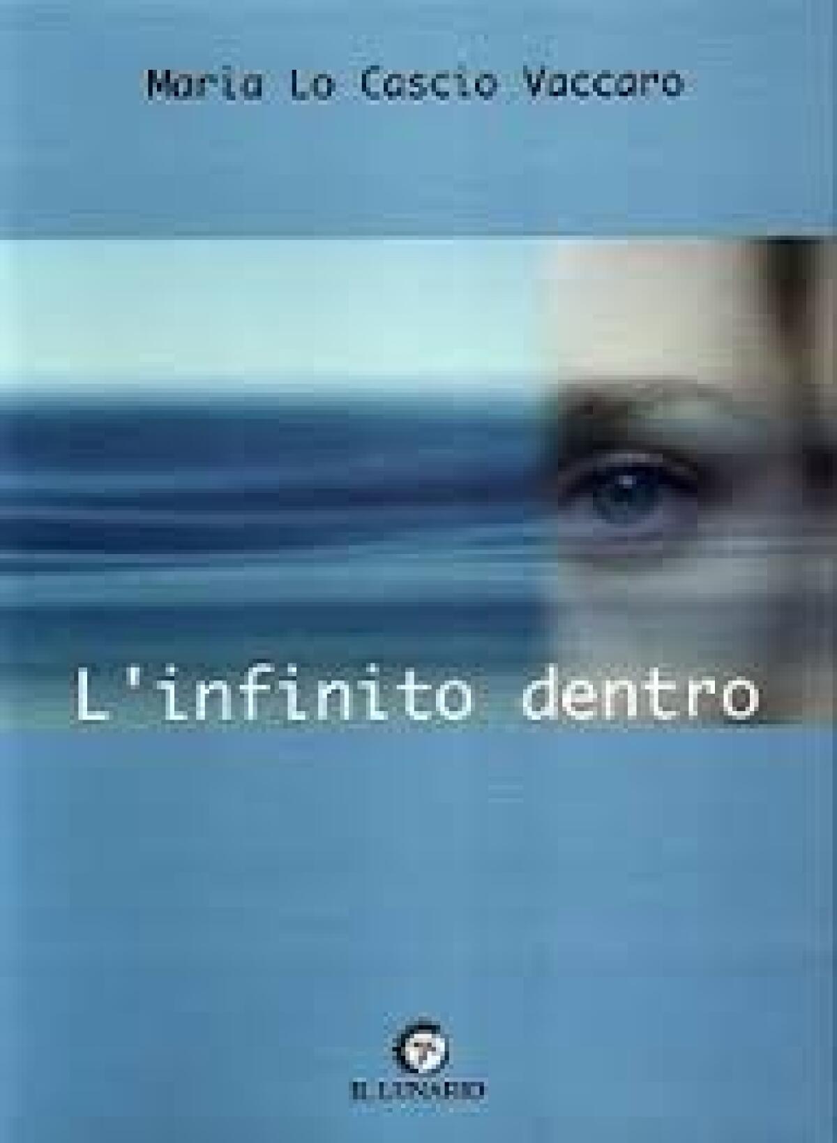 "Penetrare l'infinito" by Maria Lo Cascio Vaccaro - 