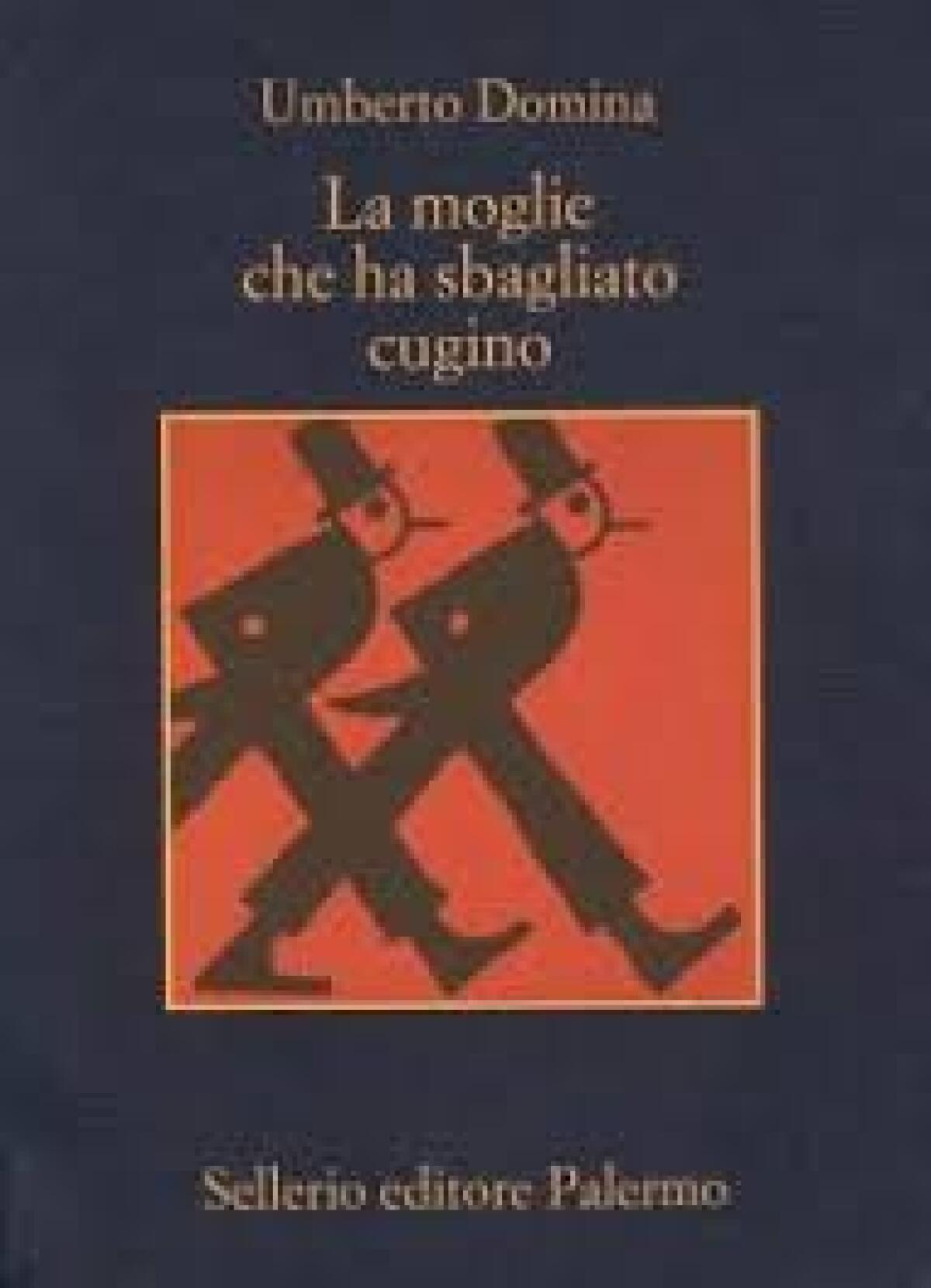‘La moglie che ha sbagliato cugino' by Umberto Domina - 