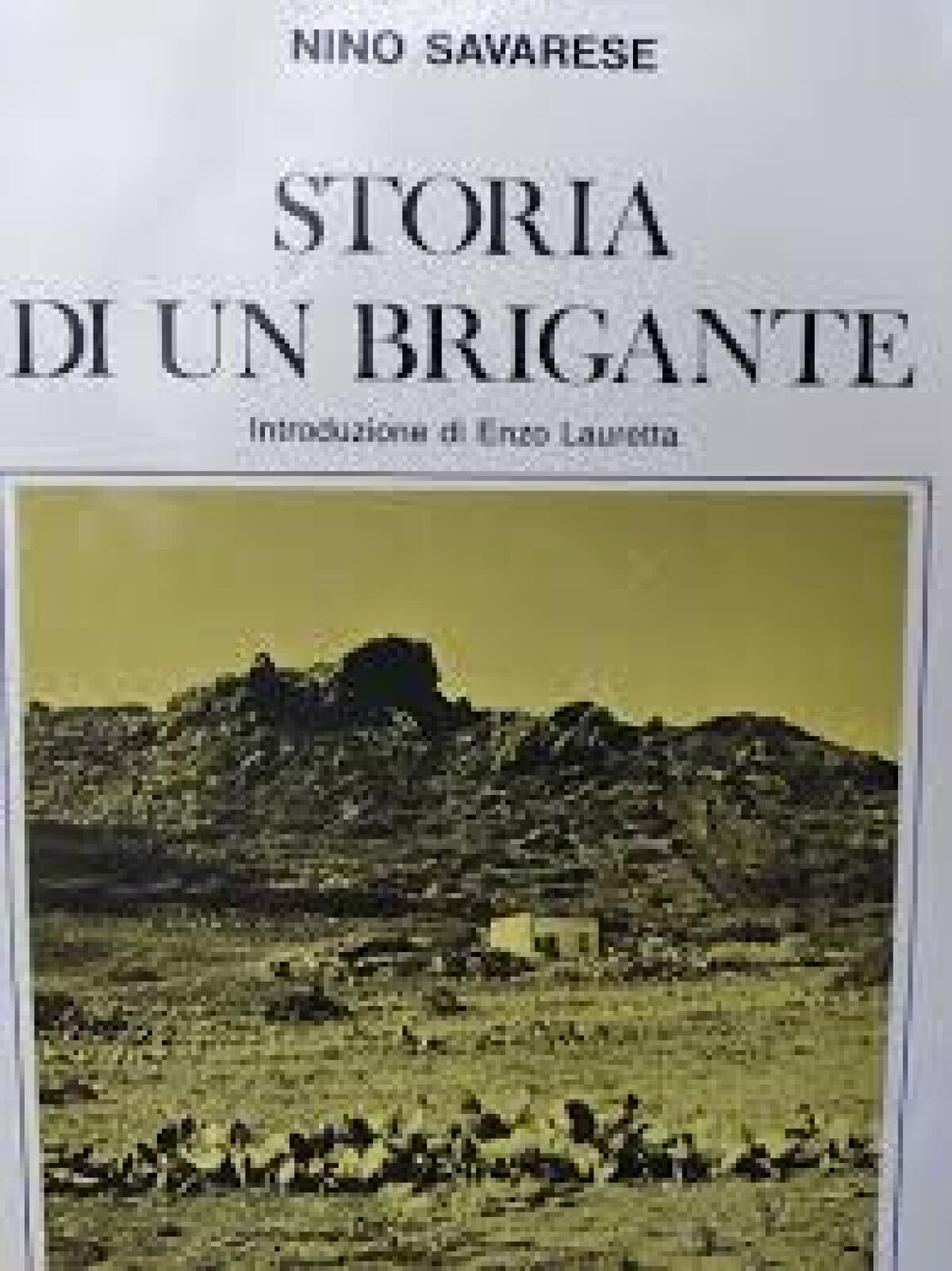 “Storia di un brigante“ by Nino Savarese - 