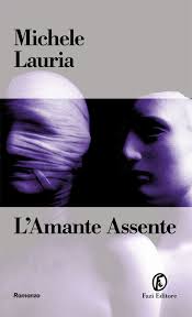 ‘L’Amante Assente’ by Michele Lauria