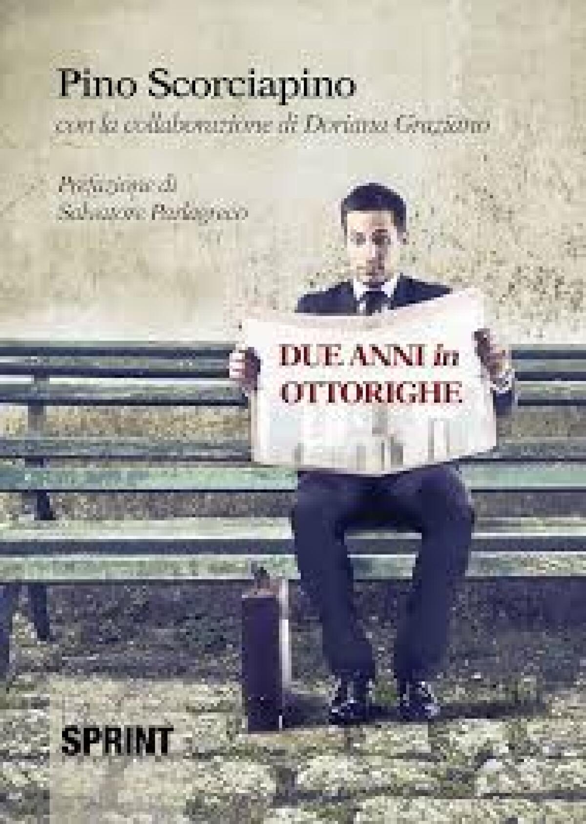 “Due anni in Ottorighe” by Pino Scorciapino - 