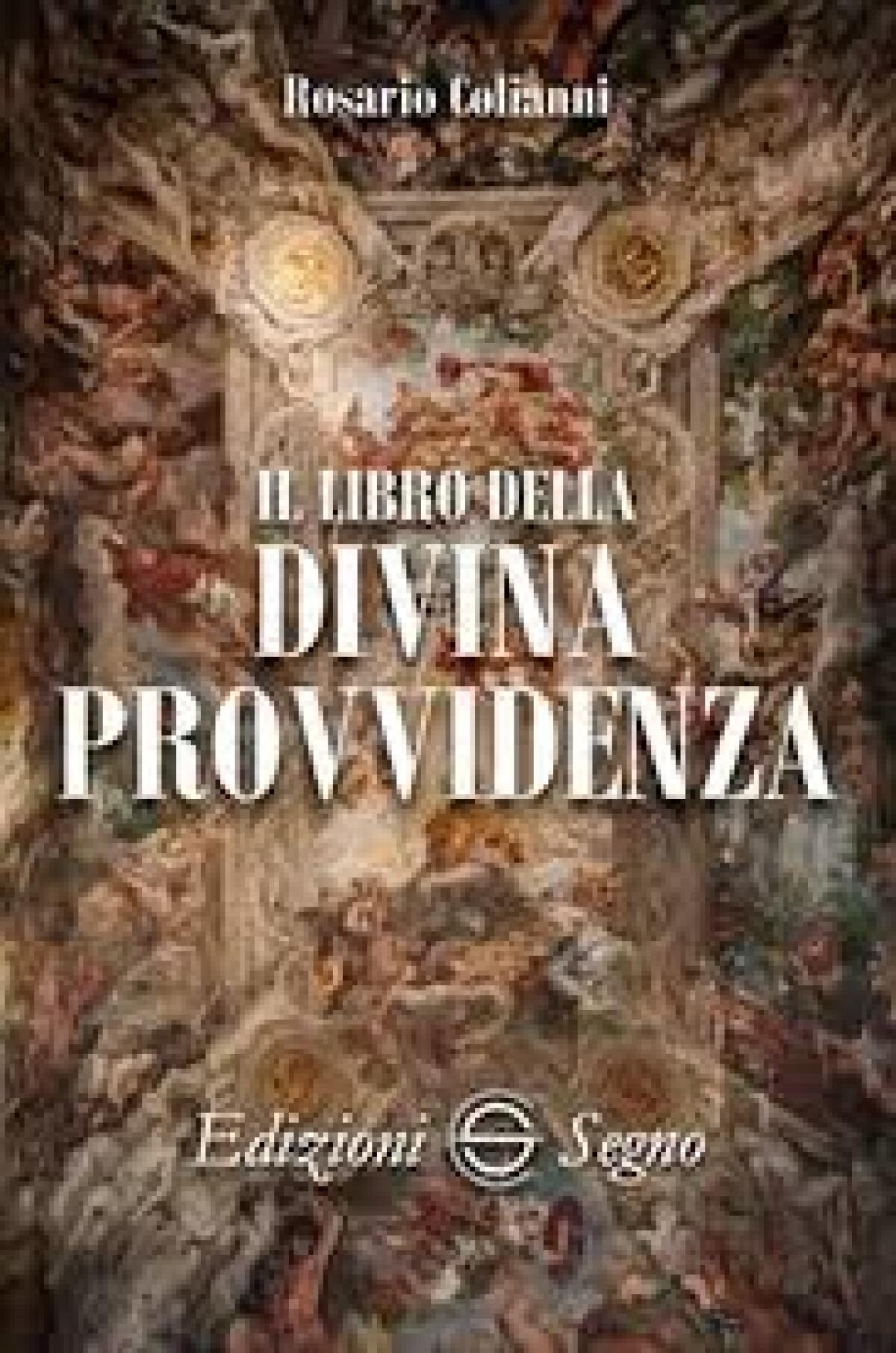 “Il Libro della Divina Provvidenza” by Rosario Colianni - 