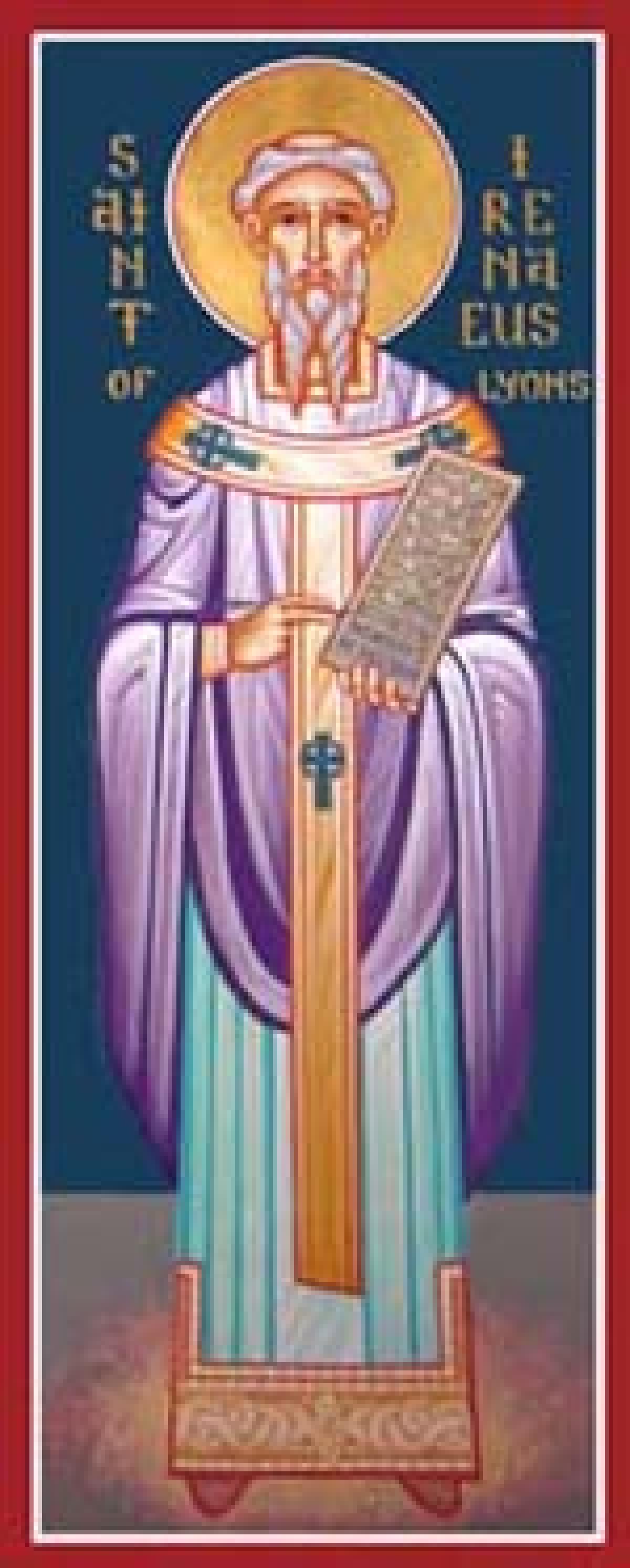 28 giugno: S. Ireneo di Lione, Vescovo - 