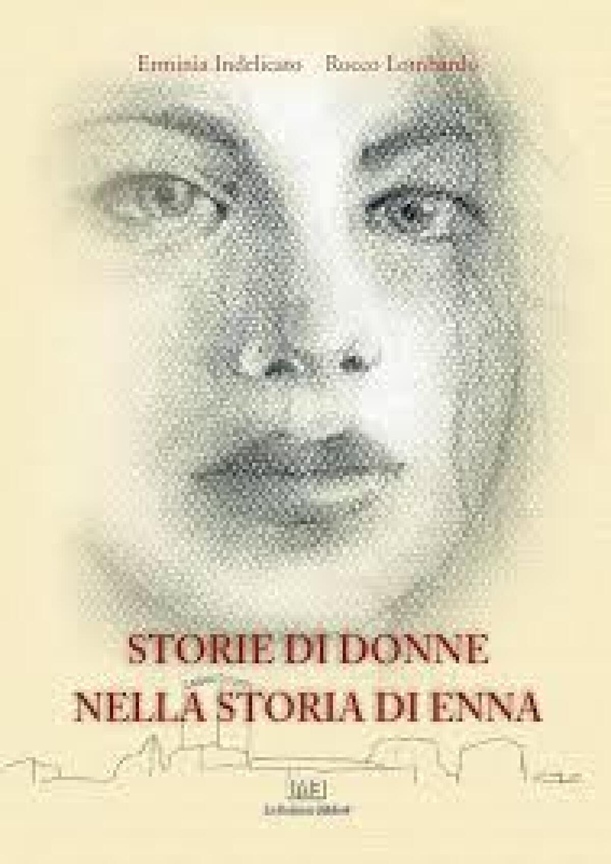 Mostra e presentazione del libro “Storie di Donne nella storia di Enna” - 