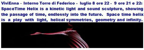 Enna √i√i: SPACETIME HELIX, torre di Federico: uno spettacolo di scultura-luce-suono