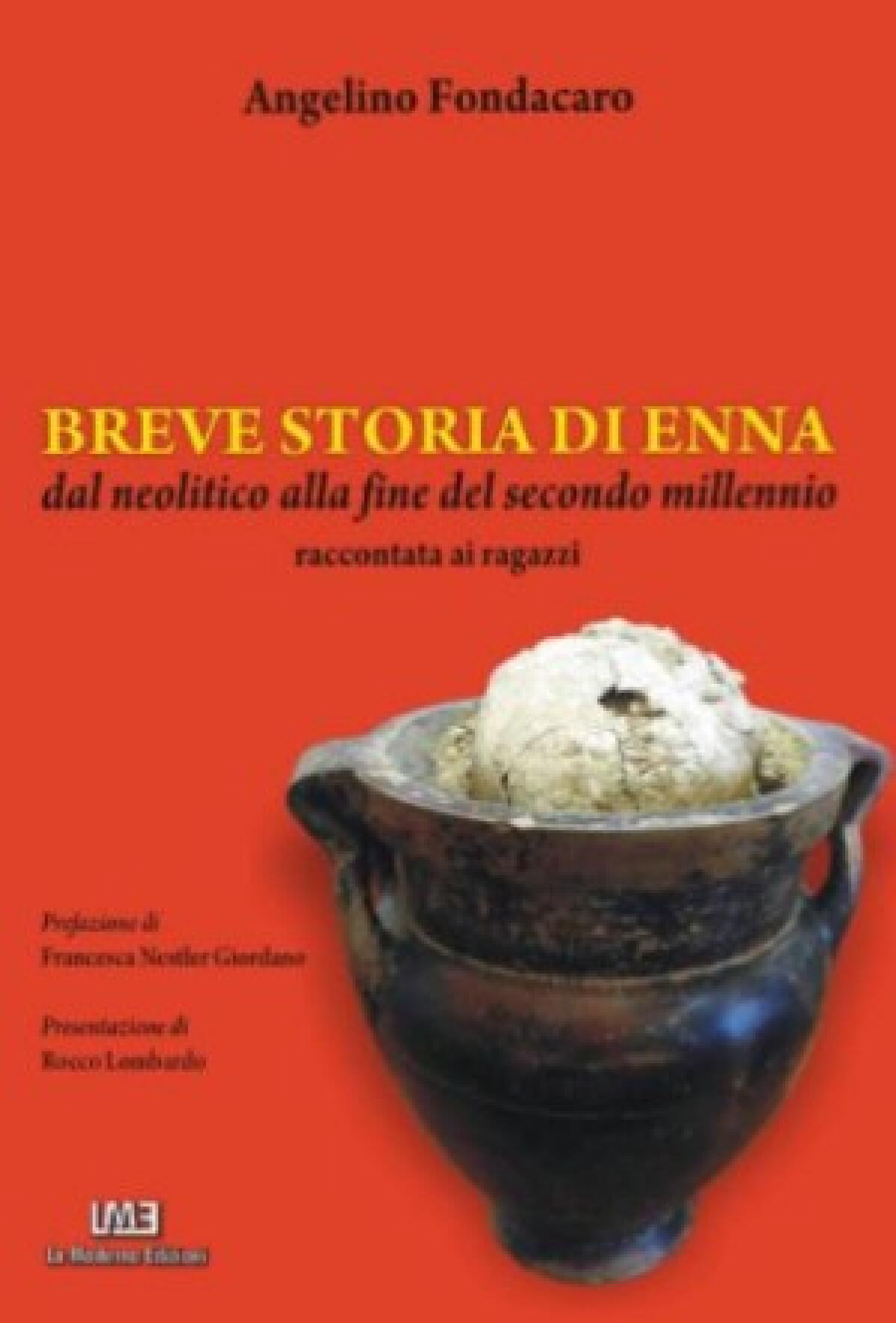 Breve storia di Enna by Angelino Fondacaro - 