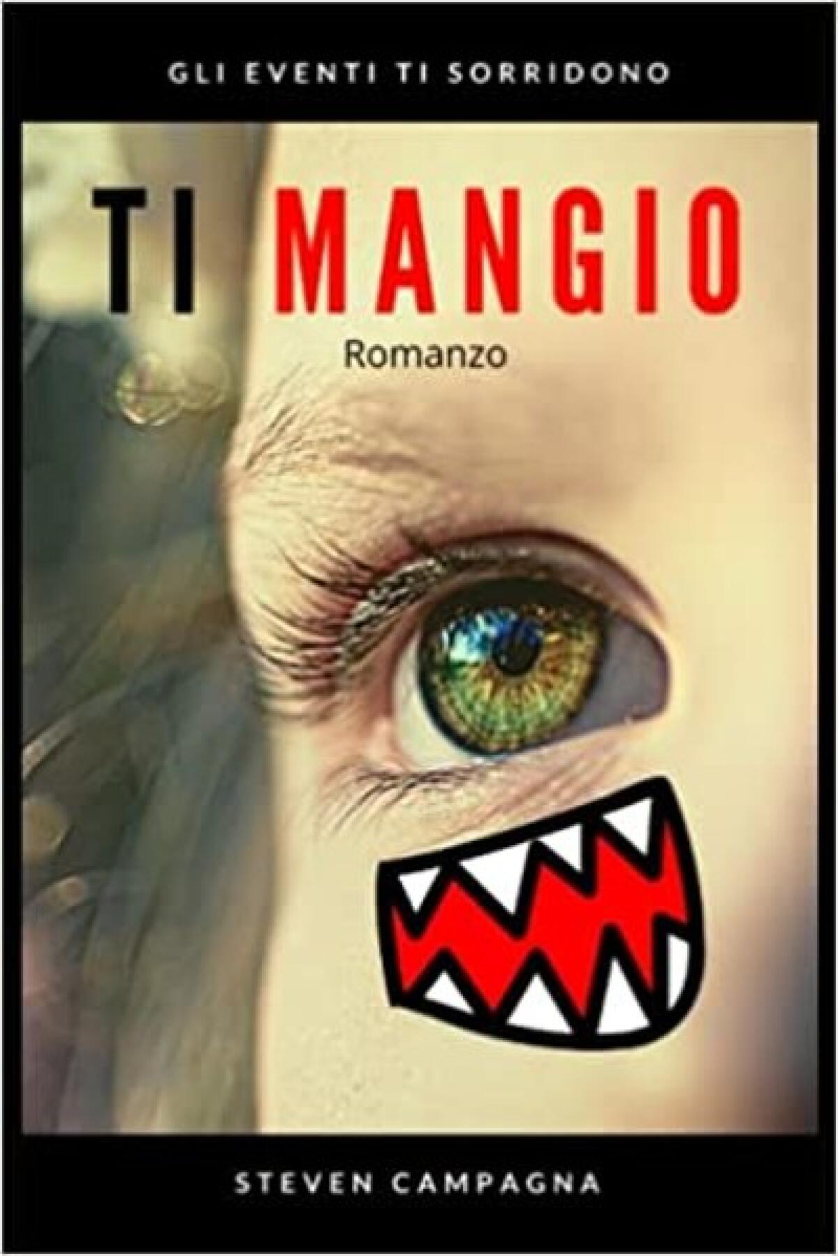Ti Mangio – by Steven Campagna - 