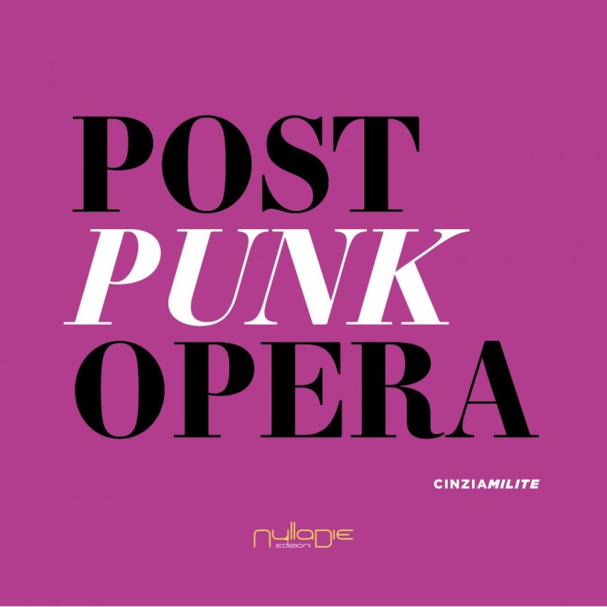 Post  punk opera - 