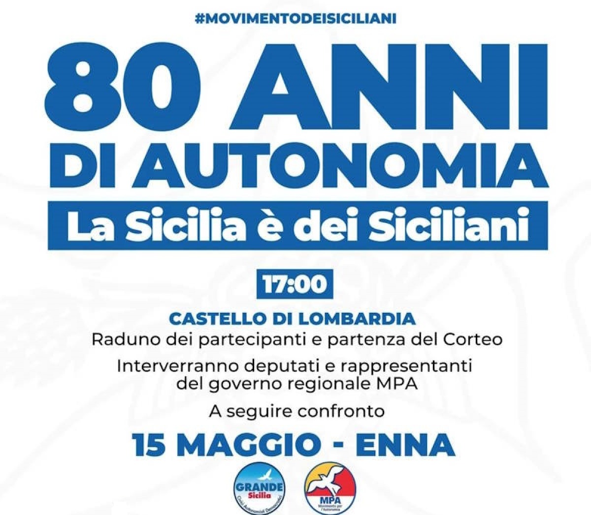Mpa-Grande Sicilia rilancia da Enna la sfida autonomista: "80 anni di Autonomia Siciliana” - 